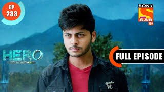 Hero - Gayab Mode On - "The Gayab Mode On" - Ep 233 - Full Episode - 27th  October  2021