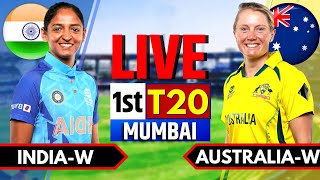 India W vs Australia W 1st T20 Live | IND W vs AUS W Live, India Women vs Australia Women Match Live