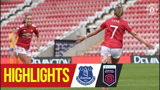Women's Highlights | Manchester United 2-0 Everton | FA Women's Super League
