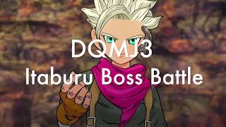 Dragon Quest Monster Joker 3 Itaburu Boss Battle