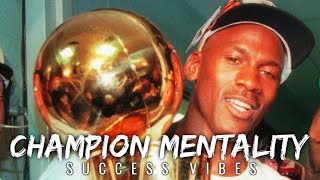 Michael Jordan - Champion Mentality  🏆🎵 SUCCESS VIBES (Motivational Music)