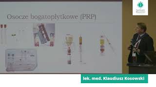 Lek. med. Klaudiusz Kosowski – „Ortobiologia – gdzie jesteśmy dzisiaj?”