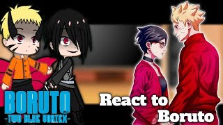 Boruto Adults React To Boruto || Boruto Two Blue Vortex || Gacha React