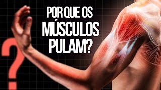 Músculo Contraindo ou Pulando Involuntariamente - Espasmos Musculares