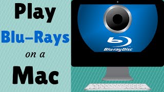 How to Play a Blu-ray on Mac OS X: Mac Blu-ray Player