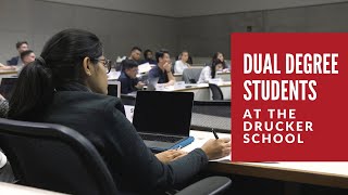 Dual Degree Students at the Drucker School