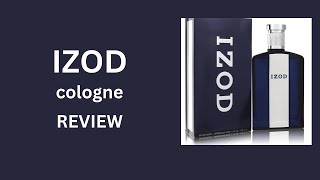 Izod cologne review