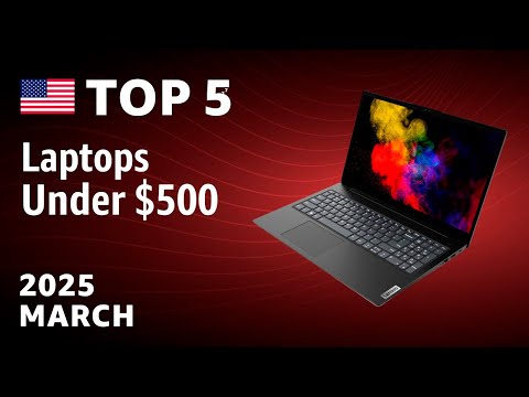 TOP—5. Best Laptops Under $500 February 2025