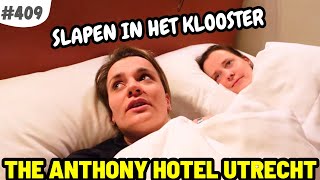 #409 HET KLOOSTER IN MET ONZE VRIENDINNEN I The Anthony Utrecht