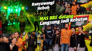 Banyuwangi ora umum,Mas Bre datang langsung diserbu🔥 Brewog start penonton ikut merambat