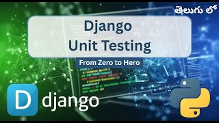 Django Testing Tutorial | How to Implement Test Cases and Test Your Django App