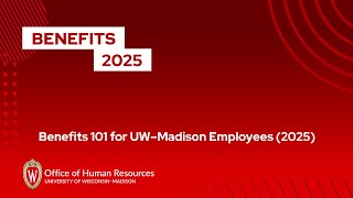 Benefits 101 for UW–Madison Employees (2025)