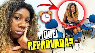 FIQUEI REPROVADA NO FINAL DO ANO? *ME FERREI *