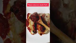Pesce Stocco ( Stock Fish ) recipe