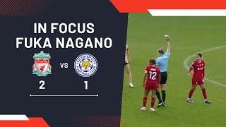 Fuka Nagano / 長野風花 | Liverpool vs Leicester City | Matchweek 5 | Women's Super League 2023/2024