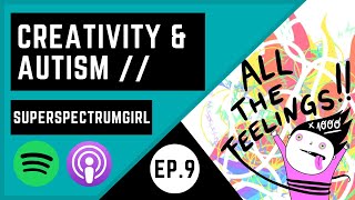 Autism, Synaesthesia & Creativity - Does It Enhance Or Reduce Creative Thought? w/SuperSpectrumGirl