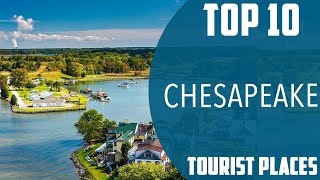 Top 10 Best Tourist Places to Visit in Chesapeake, Virginia | USA - English