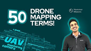 50 Drone Mapping Words - Explained! | Hammer Missions