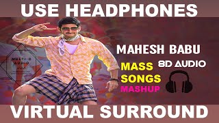 Mass SSMB 8D Audio Songs Mashup | Superstar Mahesh Babu Mass Songs | Telugu 8D Songs | HBDMaheshBabu