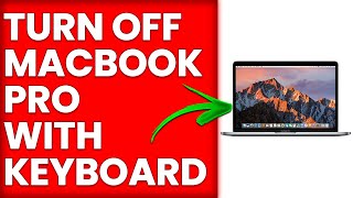 How To Turn Off MacBook Pro With Keyboard (How To Shut Down MacBook Pro With Keyboard)
