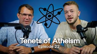 Tenets of Atheism | Experience the Truth - Episode 22