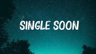 Selena Gomez - Single Soon (Lyrics) | The Weeknd,Jessie Murph, Jelly Roll,... Hot Lyrics 2023