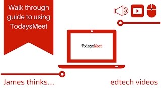 Walk through guide to Todays Meet