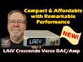 Compact & Affordable with Remarkable Performance. The new LAiV Crescendo Verse DAC/Headphone Amp.