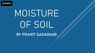 MOISTURE OF SOIL
