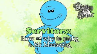 Servitors: How and Why to Make a \