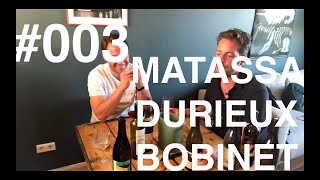 Bar Arnold Episode#003 / YANN DURIEUX /  DOMAINE BOBINET / DOMAINE MATASSA