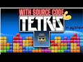 BEST TETRIS GAME IN PYTHON. CODE STROKE