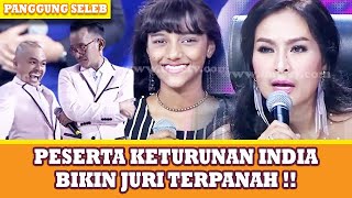 GAK NYANGKA PILIHAN WENDY PESERTA KETURUNAN INDIA BIKIN JURI TERPANAH !! - PANGGUNG SELEB