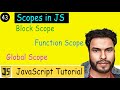 #43 Scope in JS | Understanding JavaScript Scopes: Block, Function, and Global Scope Explained