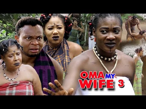 Movie : Oma My Wife Season 3 - (New Movie) 2018 Latest Nigerian Nollywood Movie Full HD | 1080p