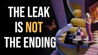 The Leak DOESN'T MATTER - It's Part of the Plan [NO SPOILERS]
