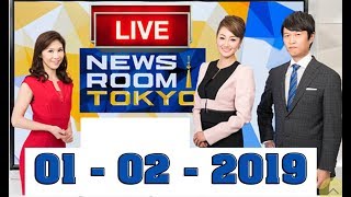 NEWSROOM TOKYO - NHK WORLD - 01/02/2019