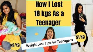 How i lost 18kgs as a Teenager without Gym | Weight Loss Tips for Teenagers | Somya Luhadia