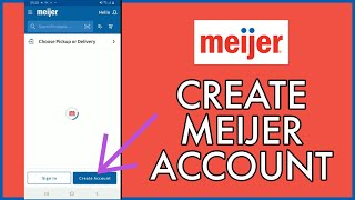 Meijer Sign Up: How to Open/Create Meijer Account 2024?