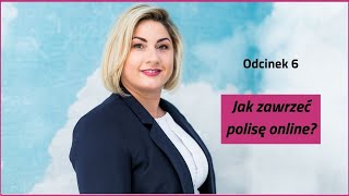 Jak zawrzeć polisę online?