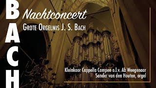 Bachnachtconcert Bovenkerk Kampen