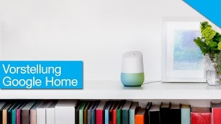 Presentation of Google Home (Google IO 2016)