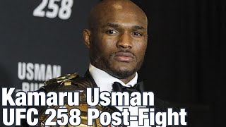 Kamaru Usman: Wants to Stop Jorge Masvidal | UFC 258 Post-Fight Press Conference