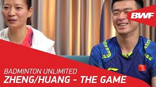 Badminton Unlimited | Zheng Siwei/Huang Yaqiong - The Game | BWF 2018