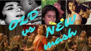 BOLLYWOOD OLD VS NEW MASHUP  #bollywood mash #hindi songs #songs of 90's