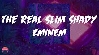 Eminem - The Real Slim Shady (Lyrics Video)