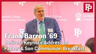 Frank Barron '69 delivers keynote address at Father \u0026 Son Communion Breakfast