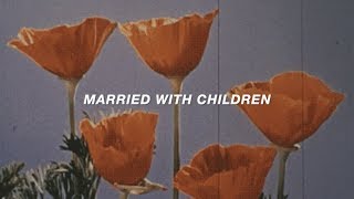 Married with Children (Lyric ) - Oasis