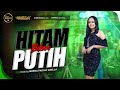 HITAM BUKAN PUTIH - Nurma Paejah Adella - OM ADELLA