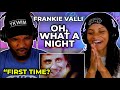 🎵 Frankie Valli & The Four Seasons - Oh, What A Night (December, 1963) REACTION